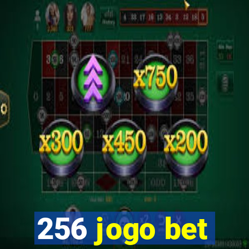 256 jogo bet